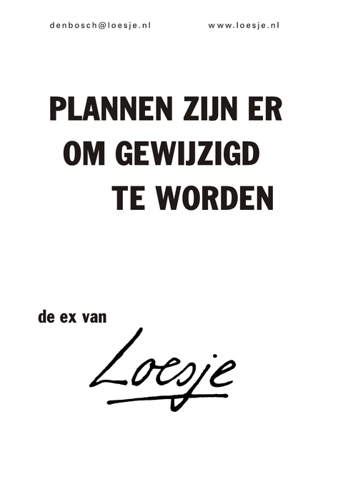 plannen zijn er om gewijzigd te worden de ex van