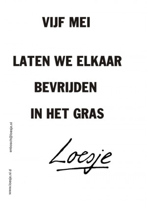 vijf mei laten we elkaar bevrijden in het gras