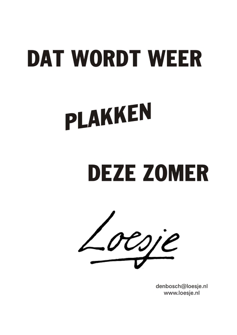 dat wordt weer plakken deze zomer