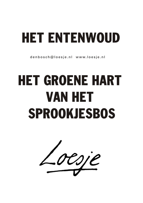 het entenwoud het groene hart van het sprookjesbos