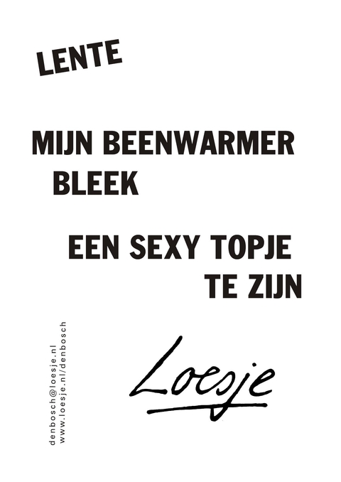 Lente mijn beenwarmer bleek een sexy topje te zijn