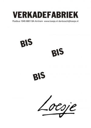 Verkadefabriek bis bis bis