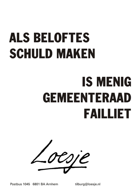 als beloftes schuld maken is menig gemeenteraad failliet