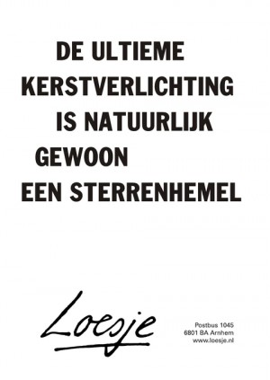 de ultieme kerstverlichting is natuurlijk gewoon een sterrenhemel