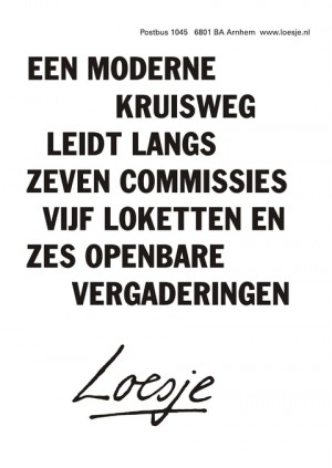 Een moderne kruisweg leidt lang zeven commissies vijf loketten en zes openbare vergaderingen