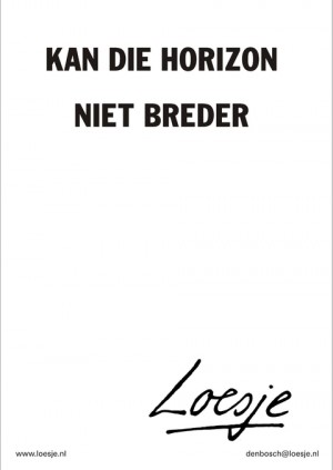 Kan die horizon niet breder