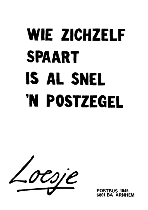 Wie zichzelf spaart is al snel een postzegel