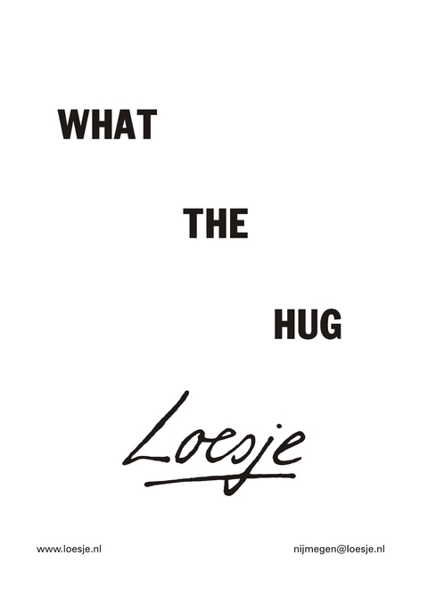 What the hug