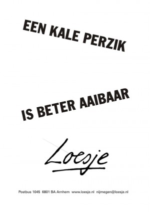 een kale perzik is beter aaibaar