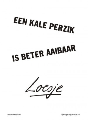 Een kale perzik is beter aaibaar