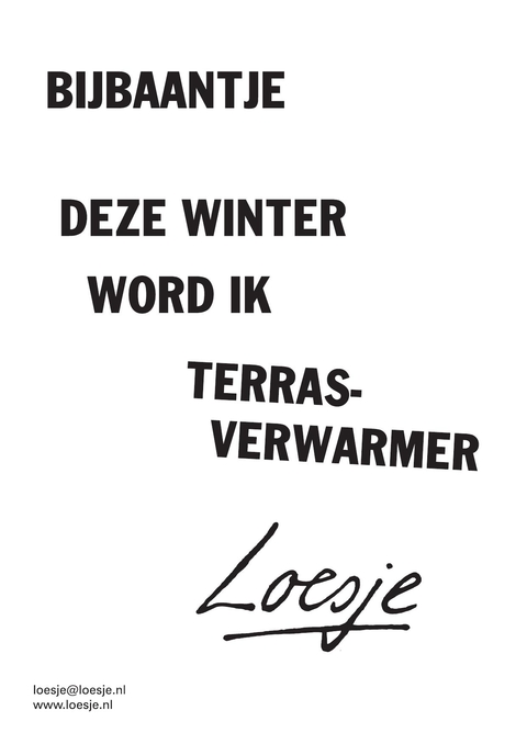 Bijbaantje; deze winter word ik terrasverwarmer