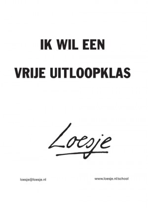 Ik wil een vrije uitloopklas