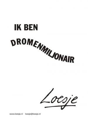 ik ben een dromenmiljonair