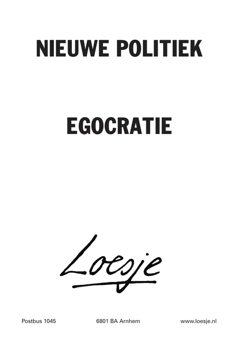 nieuwe politiek egocratie