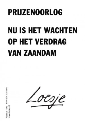 prijzenoorlog nu is het wachten op het verdrag van zaandam