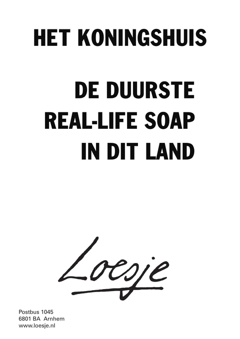 het koningshuis de duurste reallife soap in dit land