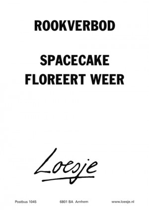 rookverbod spacecake floreert weer