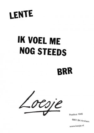 lente ik voel me nog steeds brr