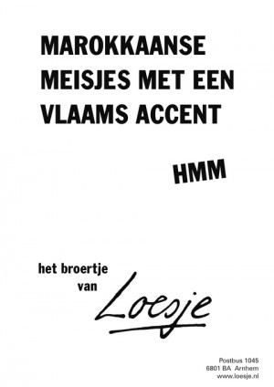 marokkaanse meisjes met een vlaams accent hmm