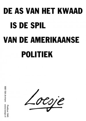 de as van het kwaad is de spil van de amerikaanse politiek