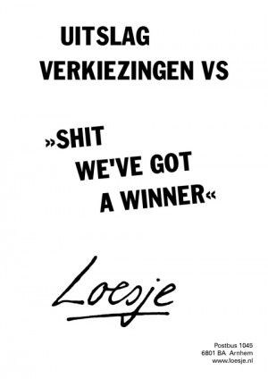 uitslag verkiezingen vs shit we’ve got a winner