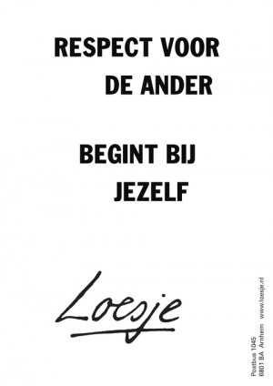 respect voor de ander begint bij jezelf