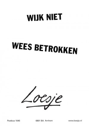 wijk niet wees betrokken