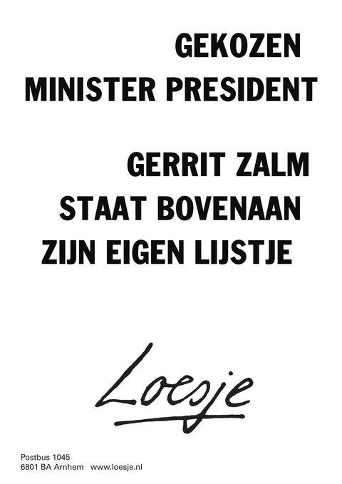 gekozen minister president gerrit zalm staat bovenaan zijn eigen lijstje