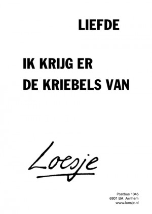 liefde ik krijg er de kriebels van