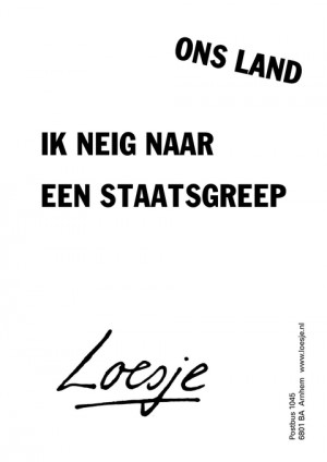 ik neig naar een staatsgreep