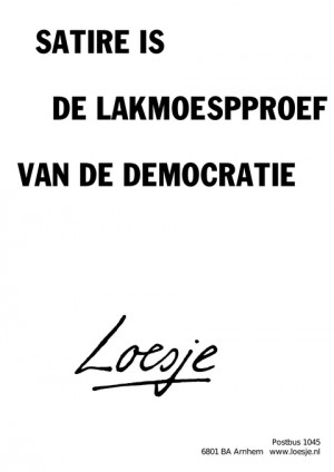 satire is de lakmoespproef van de democratie