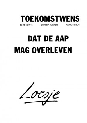 toekomstwens dat de aap mag overleven