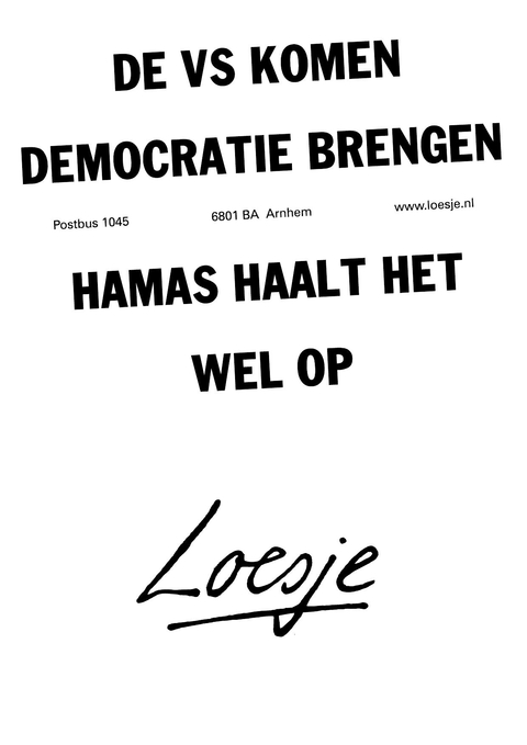 de vs komen democratie brengen hamas haalt het wel op