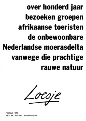 over honderd jaar bezoeken groepen afrikaanse toeristen de onbewoonbare nederlandse moerasdelta vanwege die prachtige rauwe natuur