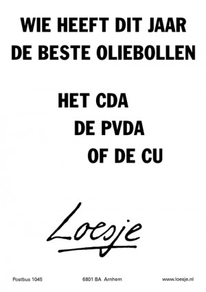 wie heeft dit jaar de beste oliebollen het cda de pvda of de cu