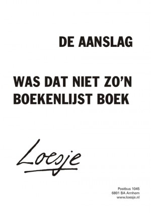 de aanslag was dat niet zo’n boekenlijst boek