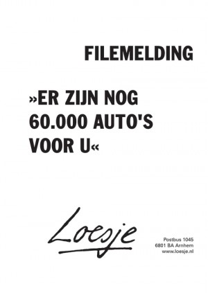 filemelding “er zijn nog 60000 auto’s voor u”