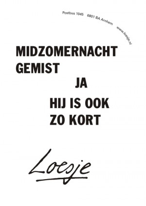 midzomernacht gemist ja hij is ook zo kort