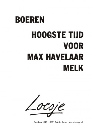 boeren hoogste tijd voor max havelaar melk