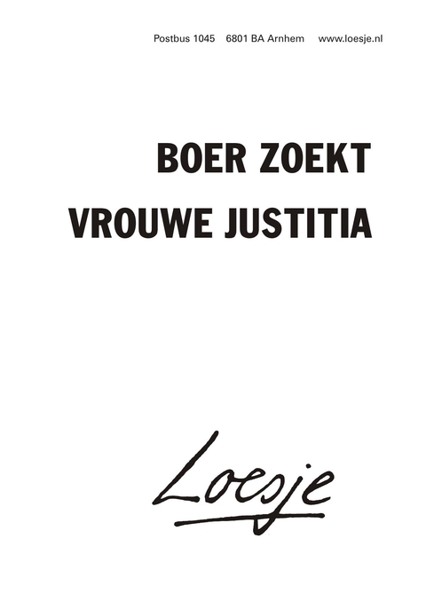 boer zoekt vrouwe justitia