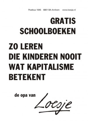 gratis schoolboeken zo leren die kinderen nooit wat kapitalisme betekent