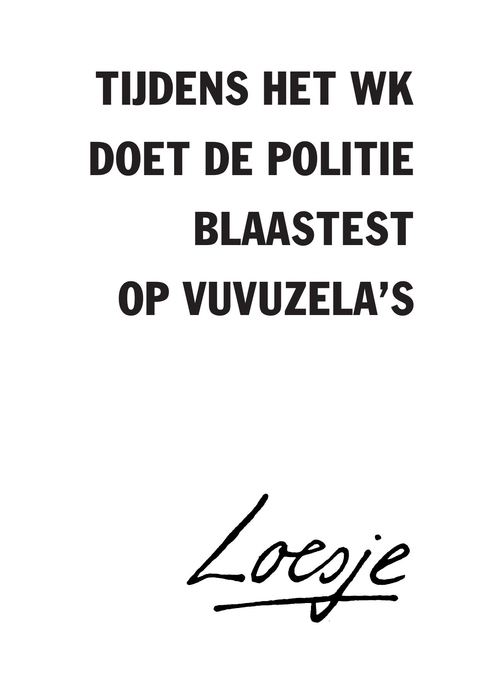 tijdens het WK doet de politie blaastests op vuvuzela’s