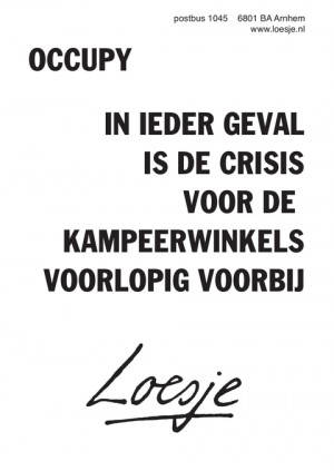 occupy / in ieder geval is de crisis voor de kampeerwinkels voorlopig voorbij