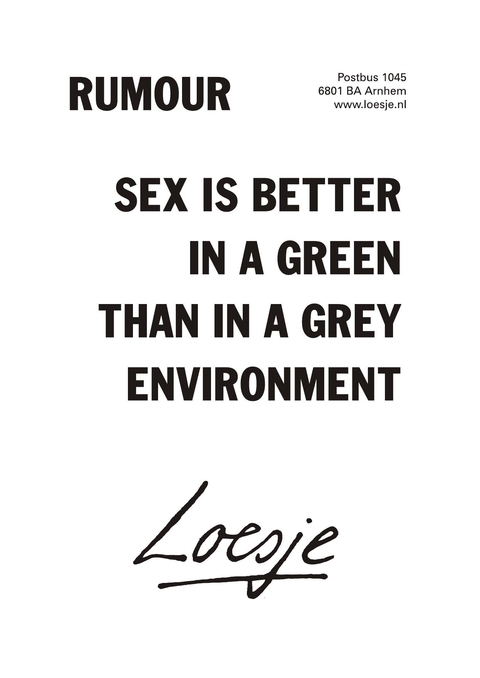 rumour: sex is better in a green than in a grey environment