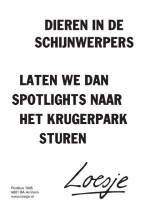 dieren in de schijnwerpers; laten we dan spotlights naar het Krugerpark sturen