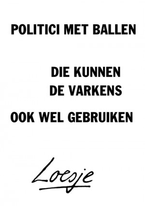 politici met ballen die kunnen de varkens ook wel gebruiken