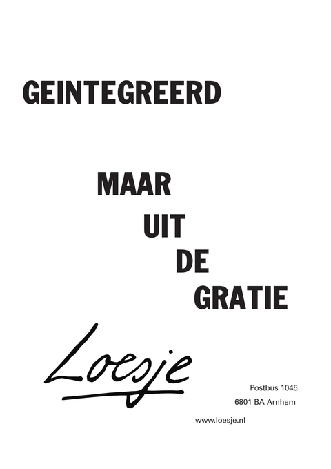 geintegreerd maar uit de gratie