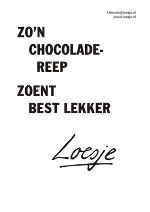 zo’n chocoladereep zoent best lekker