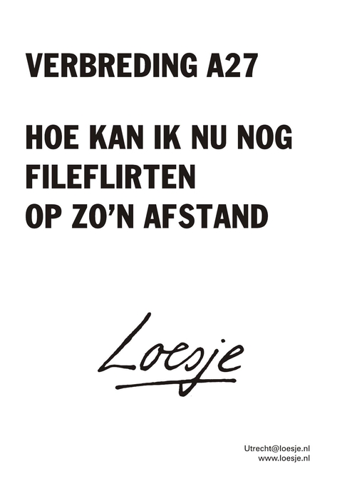 verbreding A27 hoe kan ik nu nog fileflirten op zo’n afstand