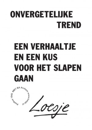 onvergetelijke trend een verhaaltje en een kus voor het slapen gaan